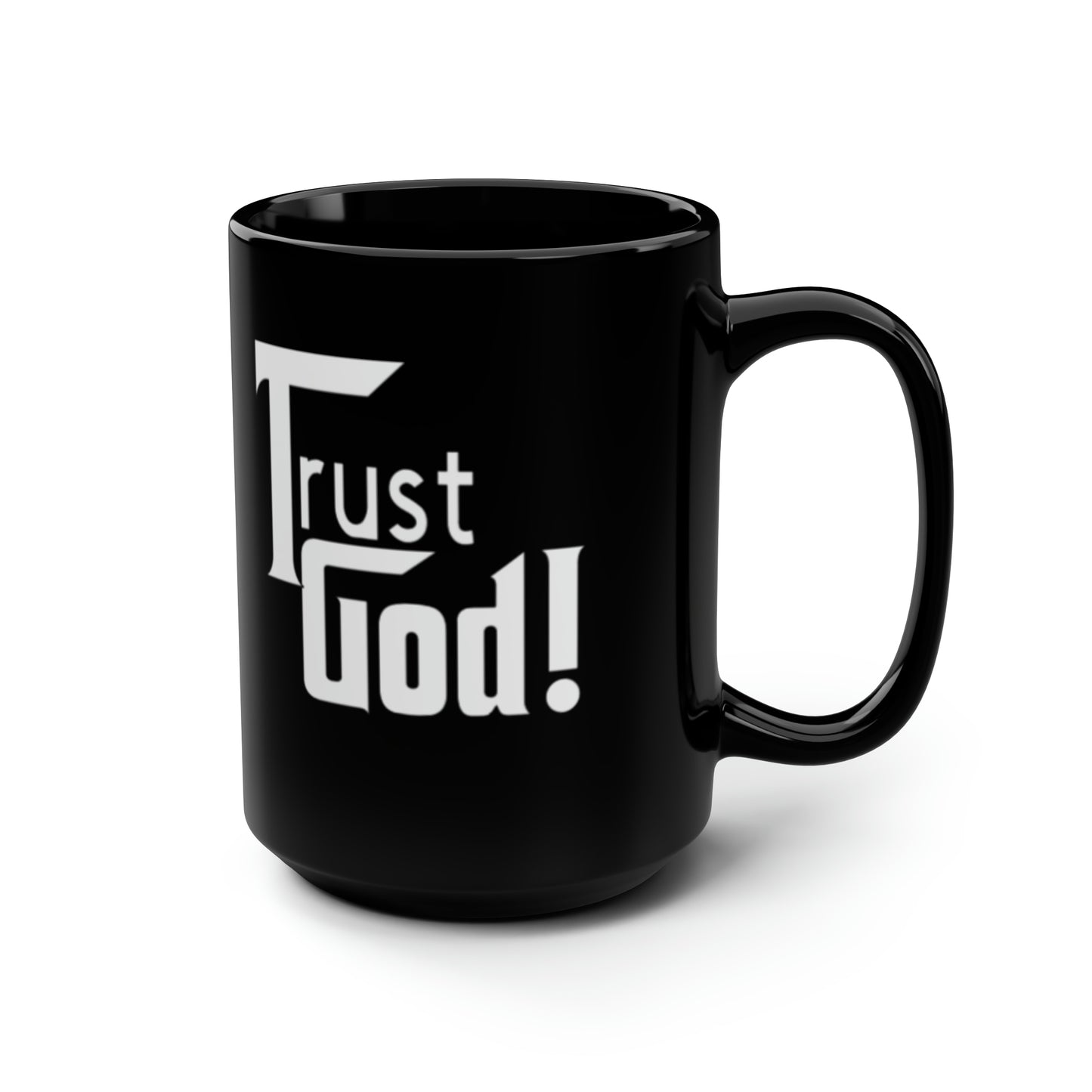 Trust God Black Mug, 15oz, Left-Handed