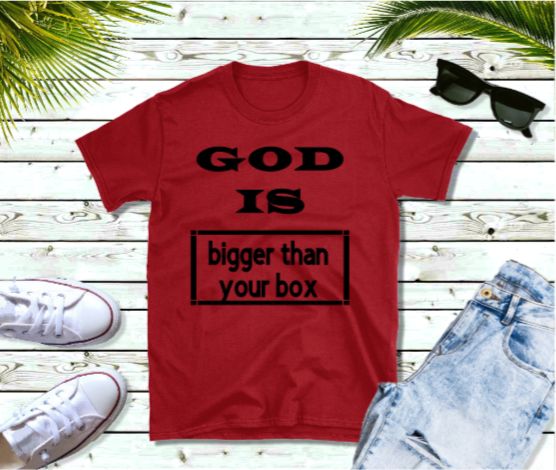 God is Bigger Everyday Men's T-shirt